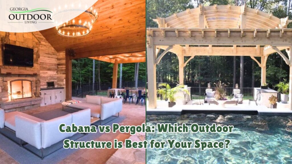 pergola vs cabana